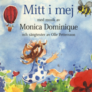 Monica Dominique的專輯Mitt I Mej