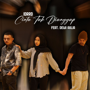 idrrd的專輯Cinta Tak Dianggap