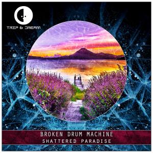 Listen to Shattered Paradise (Explicit) song with lyrics from Broken Drum Machine