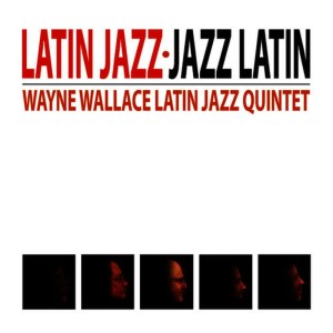 ดาวน์โหลดและฟังเพลง Melambo พร้อมเนื้อเพลงจาก Wayne Wallace Latin Jazz Quintet