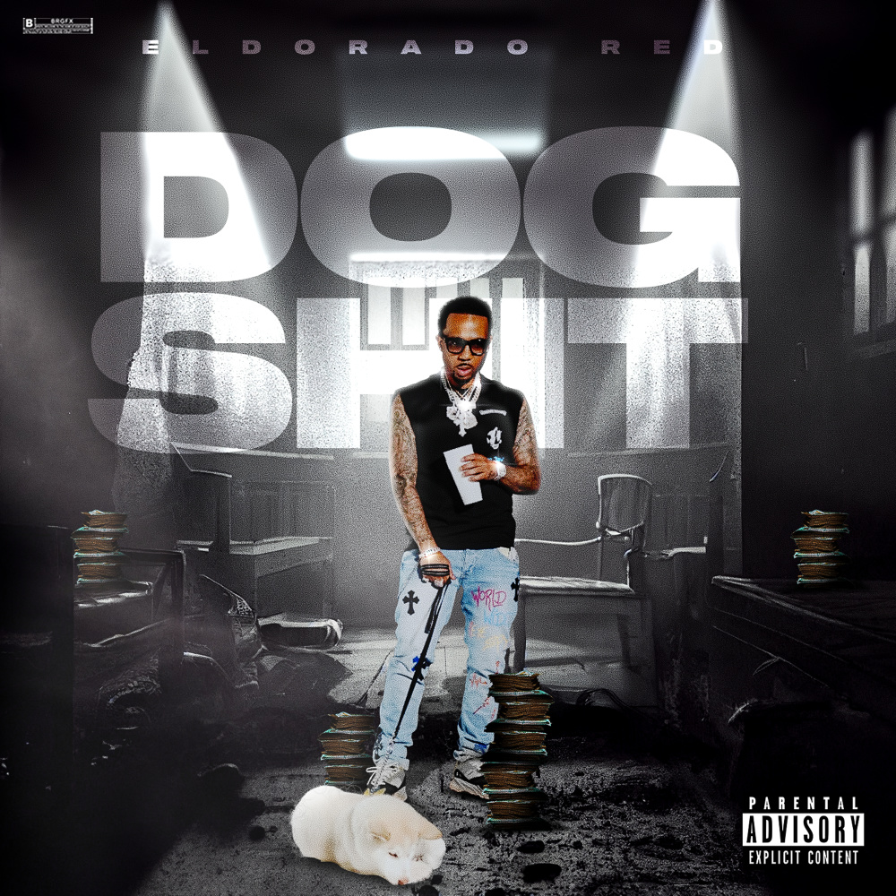Dog Shit (Explicit)