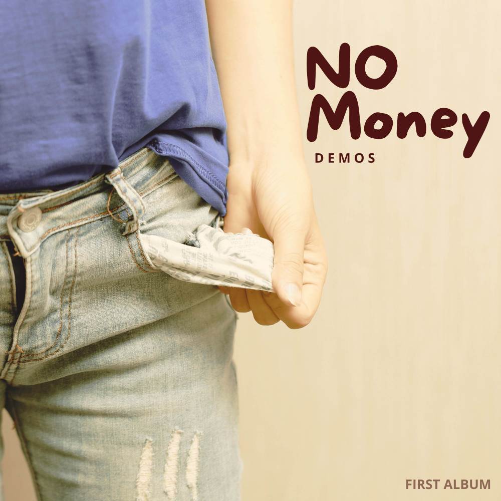 No Money
