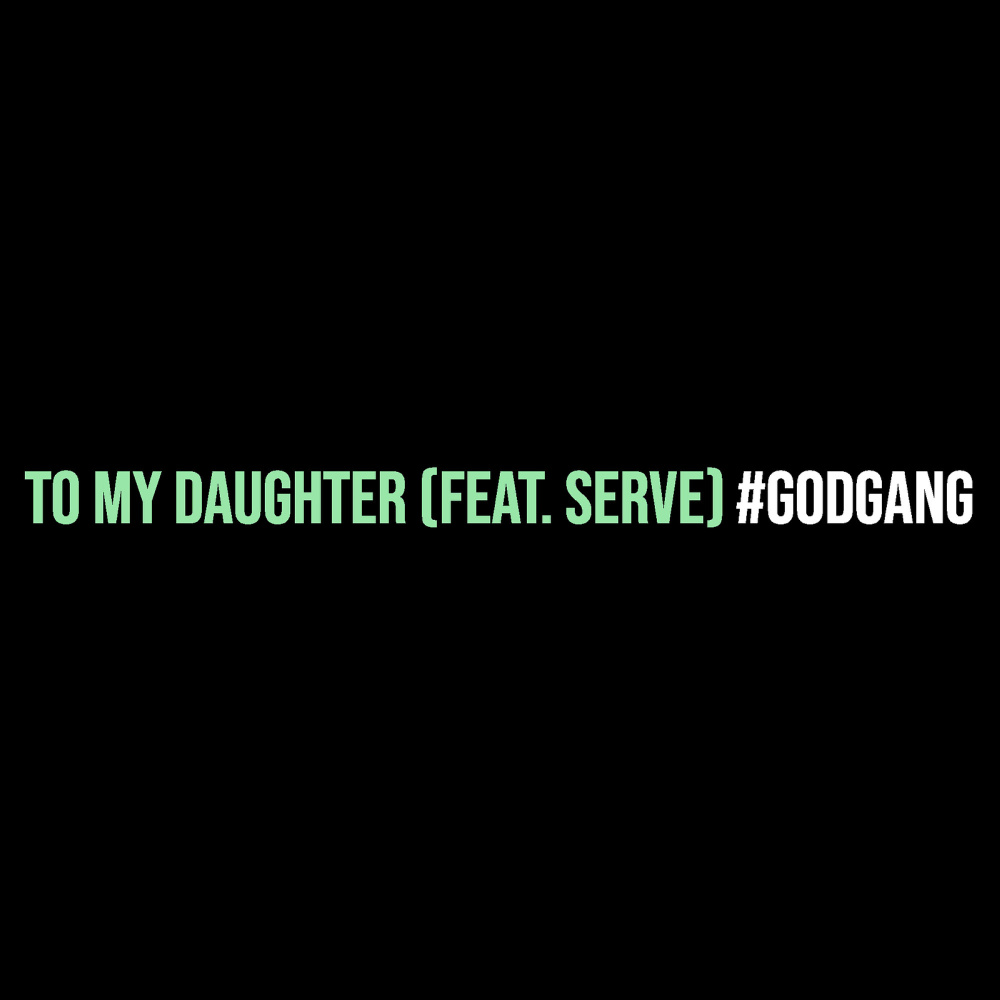To My Daughter
