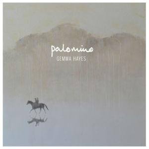 Listen to Palomino song with lyrics from Gemma Hayes