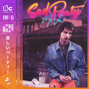 อัลบัม Sad party mix (Vol. 1) (Explicit) ศิลปิน Business Clvss