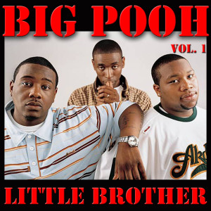 Little Brother的专辑Big Pooh, Vol. 1