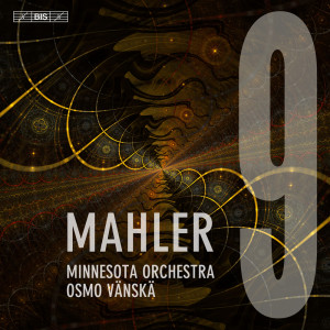 Album Mahler: Symphony No. 9 from Minnesota Orchestra