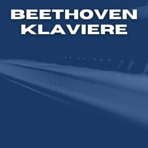 Beethoven Klaviere