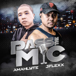 JFLEXX的专辑Pass the Mic