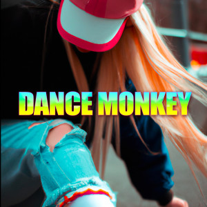 收聽Hits Selection的Dance Monkey歌詞歌曲