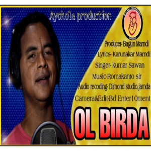 收聽Kumar Sawan的Ol Birda歌詞歌曲