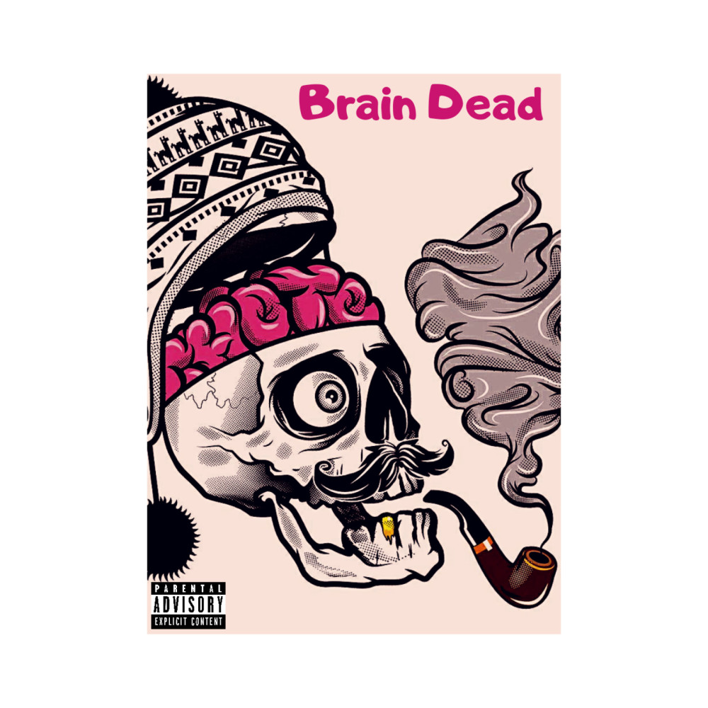 Brain Dead (Explicit)