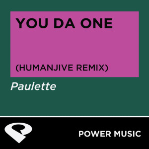 ดาวน์โหลดและฟังเพลง You da One (Humanjive Extended Remix) พร้อมเนื้อเพลงจาก Power Music Workout