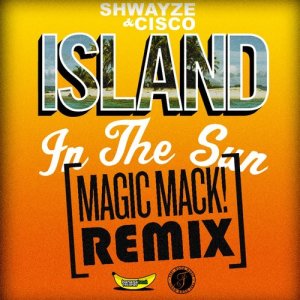 ดาวน์โหลดและฟังเพลง Island in the Sun (Magic Mack! Remix) พร้อมเนื้อเพลงจาก Magic Mack
