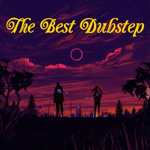 Album The Best Dubstep from Dj Electronic