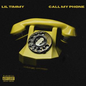 Lil Timmy的專輯Call My Phone (Explicit)