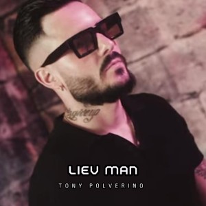 Tony Polverino的专辑Liev Man