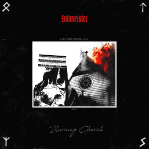 Listen to Burning Church song with lyrics from Evilmeister