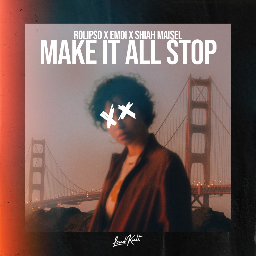 Make It All Stop (Explicit)