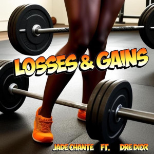 Listen to Losses & Gains (Explicit) song with lyrics from Jade Chanté