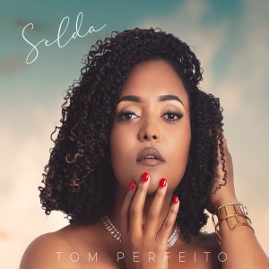 收聽Selda的Tom Perfeito歌詞歌曲