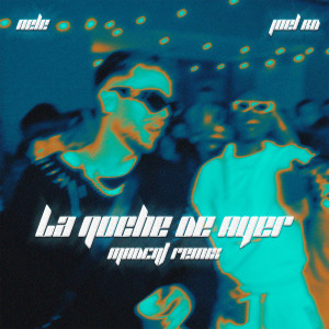 Album La Noche De Ayer (Madent Remix) from Madent