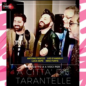Various Artists的專輯A Città d'e Tarantelle