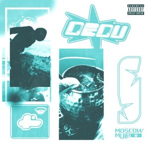 Listen to Moscow Mule (Explicit) song with lyrics from DEDU