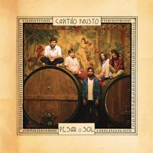 ดาวน์โหลดและฟังเพลง Pesar o Sol พร้อมเนื้อเพลงจาก Capitão Fausto