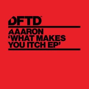 อัลบัม What Makes You Itch EP ศิลปิน Aaaron