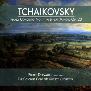 Pierre Dervaux的專輯Tchaikovsky: Piano Concerto No. 1 in B-Flat Minor, Op. 23