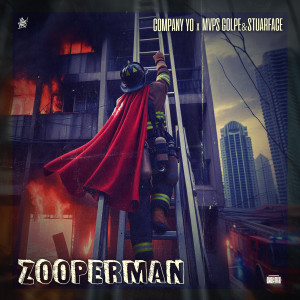 Listen to Zooperman song with lyrics from MVPS Golpe & Stuarface