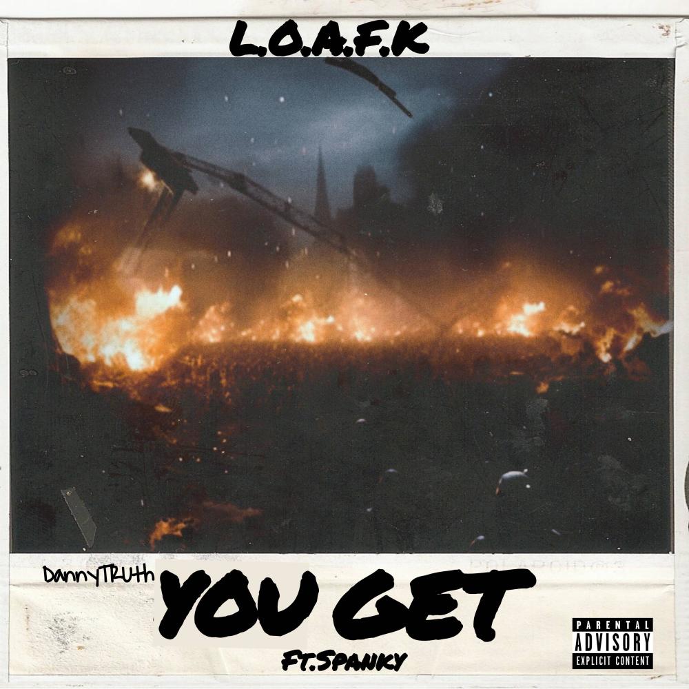 You Get (feat. Spanky) (Explicit)