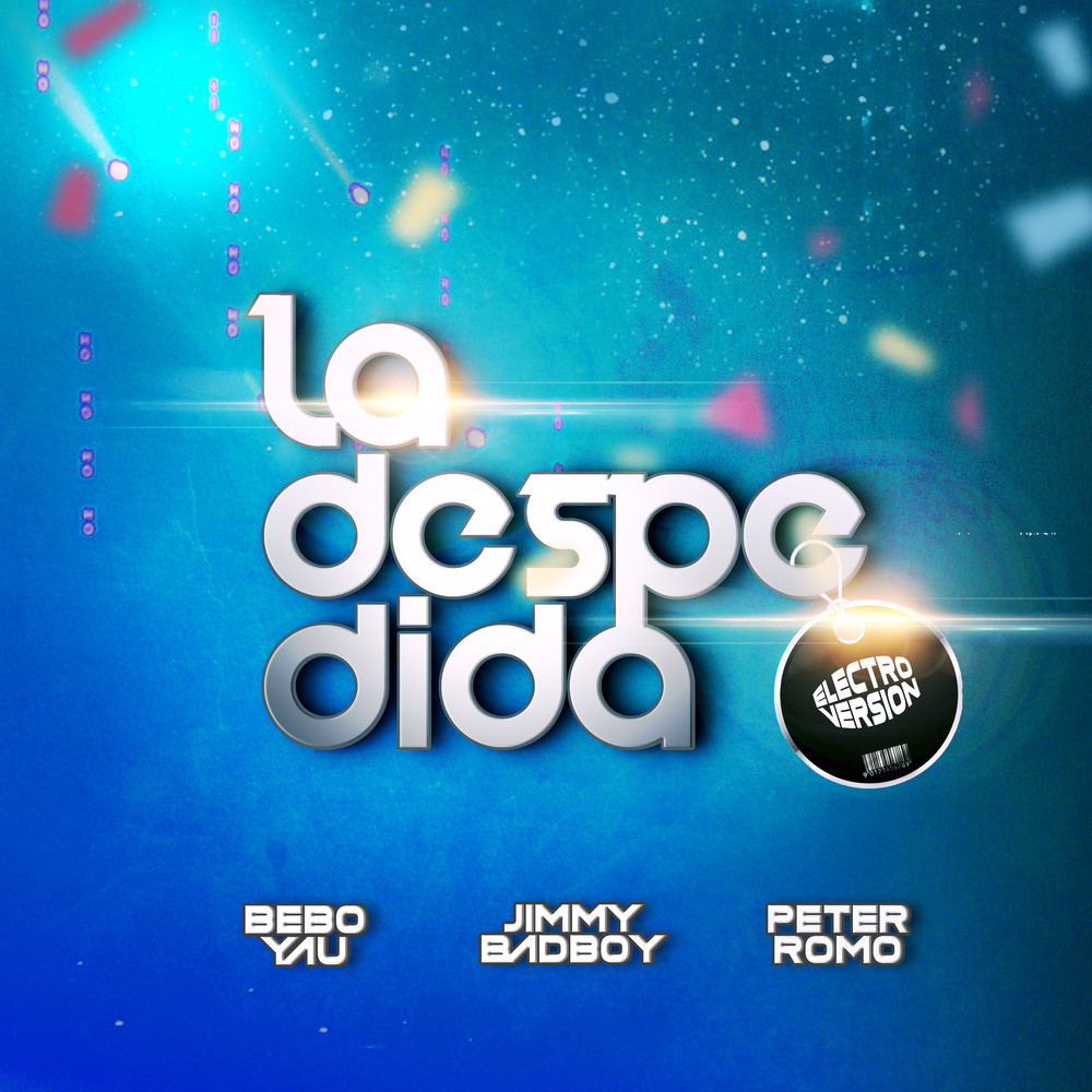 La Despedida Remix (Electro Version)