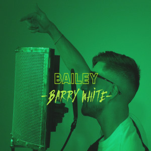 Bailey的专辑barry white