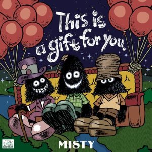 ดาวน์โหลดและฟังเพลง This is a gift for you พร้อมเนื้อเพลงจาก Misty