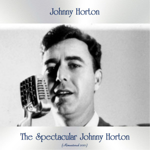 ดาวน์โหลดและฟังเพลง The Golden Rocket (Remastered 2021) พร้อมเนื้อเพลงจาก Johnny Horton