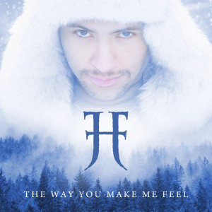 收聽Jon Henrik Fjällgren的The Way You Make Me Feel歌詞歌曲
