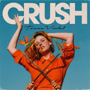 ดาวน์โหลดและฟังเพลง Crush พร้อมเนื้อเพลงจาก Tessa Violet