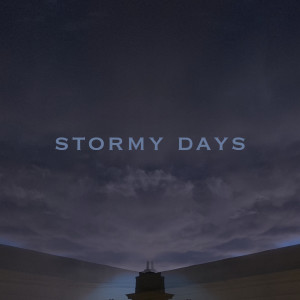 Listen to Stormy Days song with lyrics from nys the halfsoul
