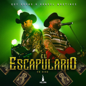 Listen to El Escapulario (En Vivo) song with lyrics from Roy Rosas