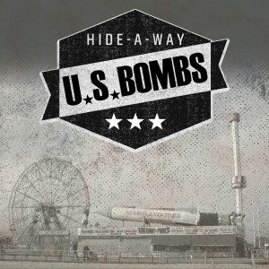U.S. Bombs的專輯Hide-a-Way