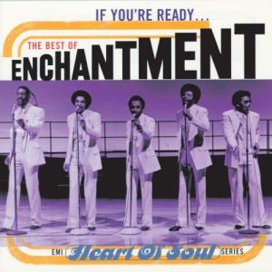 Enchantment的專輯If You're Ready...The Best Of Enchantment