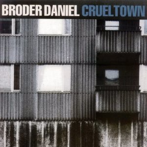 收聽Broder Daniel的Out of This Town歌詞歌曲