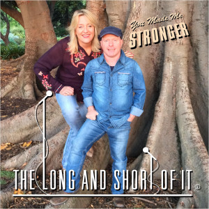 ดาวน์โหลดและฟังเพลง You Made Me Stronger พร้อมเนื้อเพลงจาก Patsy & Dave