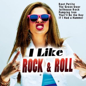 Album I Like Rock & Roll from Various Artists