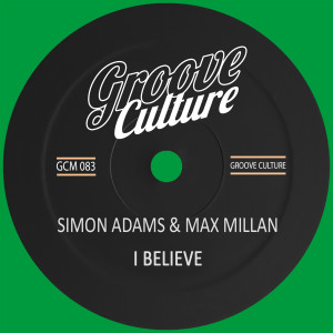 Listen to I Believe song with lyrics from Simon Adams