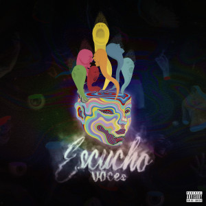 ดาวน์โหลดและฟังเพลง Escucho Voces (Explicit) พร้อมเนื้อเพลงจาก Joe Rovlez
