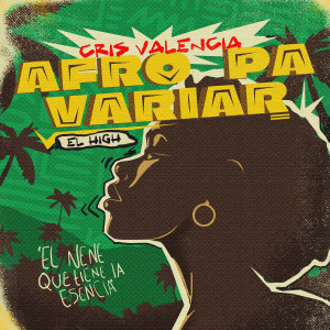 El High的專輯Afro Pa Variar (Explicit)