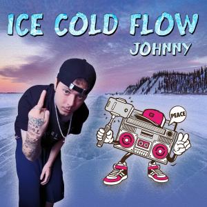 Listen to Ice Cold Flow (Explicit) song with lyrics from Johnny & The Volumes